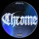 Chrome feat Darius King Single