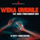 Wena Umuhle feat Sbani Primetainment Crew Single