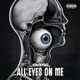 All Eyes on Me Single