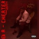 C H E A T E R Single