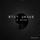 Stay Awake Single