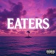 EATERS Single