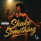 Shake Something Single