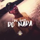 Do Nada Single
