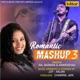 Romantic Mashup 3 Single