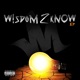 W sdom 2 Know EP