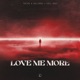 Love Me More Single
