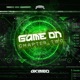 Game on Chapter two Extended Mix Single