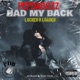 Had my back feat locked N loaded Single
