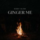 Ginger Me Single
