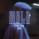 Mala Single