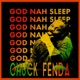 God Nah Sleep feat Chuck Fenda Single