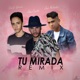 Tu Mirada Remix feat Erick Garcia Javi Melendez Single