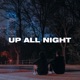 Up All Night feat Jaime Deraz Single