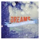 Dreams feat Samantha Faison