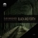 Black and Forth Single
