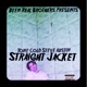 Straight Jacket Single