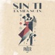 Sin Ti Single
