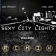 Sexy City Lights Disco Amore Remix Single