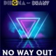 No Way Out Single feat Dhany Single