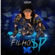 Filho de Sp Single