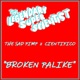 Broken palike feat Malsino The sad pimp Serna Madrid Pimps Single
