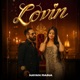 LOVIN Single Single