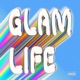 Glam Life Single