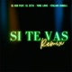 Si Te Vas Remix feat Tobe Love Single
