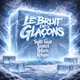 Le bruit des glaçons feat Nefaste Kenyon Itam Single
