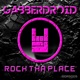 Rock Tha Place Single
