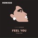 Feel You feat Peder Elias Remixes Single