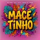 MACETINHO feat WAVE Single