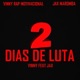 Dias de Luta 2 feat JAX MAROMBA Single