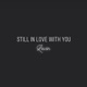 Still in Love With You Single