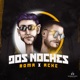 Dos Noches Single