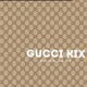 Gucci Kix Single