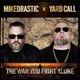 The War You Fight Alone feat YardCall Single