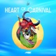 Heart of Carnival Single feat MSK MuSiK Single