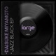 Jazz Black Ep Single