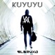 KUYUYU Single