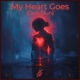 My Heart Goes Dun Dun Single