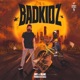 We Are Badkidz Single