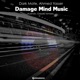 Damage Mind Music Single