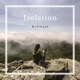Isolation Single