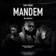 Mandem feat Samini Welzy Single