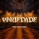 Variedade Single