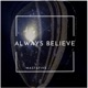 Always Believe Single