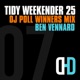 Tidy Weekender 25 DJ Poll Winners Mix 08 DJ Mix
