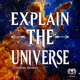 Explain the Universe feat Selene Desirée Single